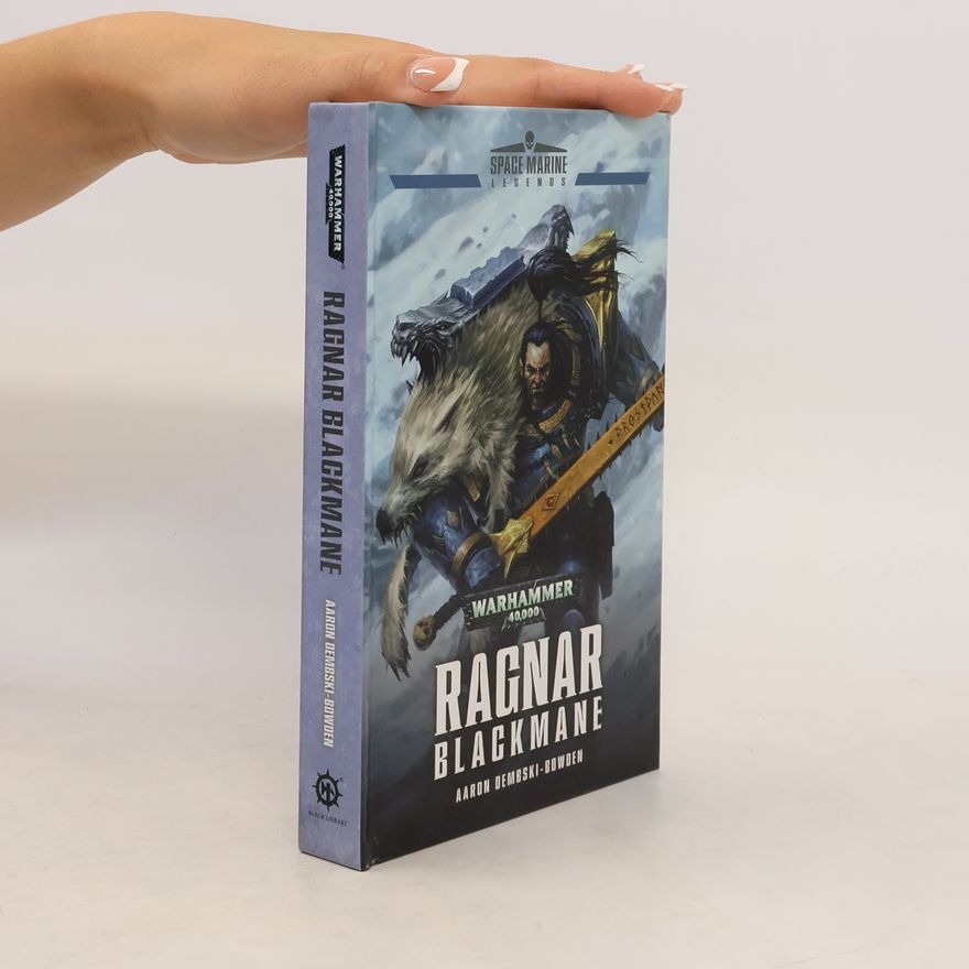 Aaron Dembski-Bowden Ragnar Blackmane