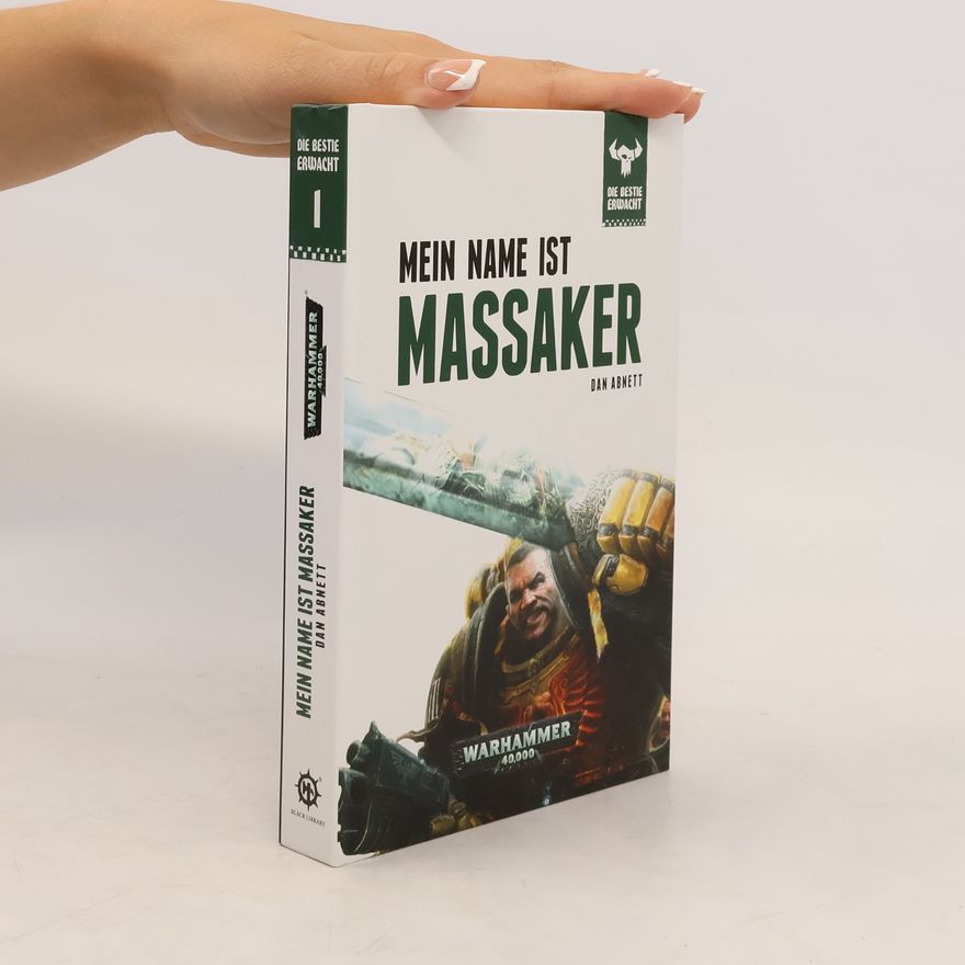 Dan Abnett Mein Name ist Massaker