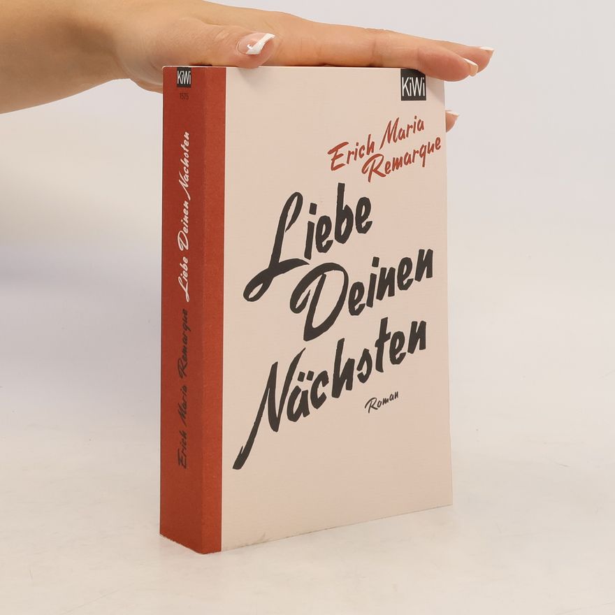 Erich Maria Remarque Liebe Deinen Nächsten