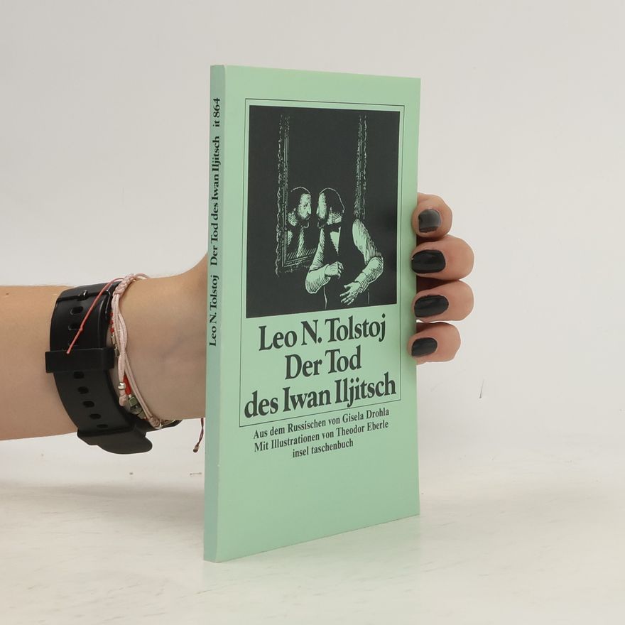 Lew Nikolajewitsch Tolstoi Der Tod des Iwan Iljitsch