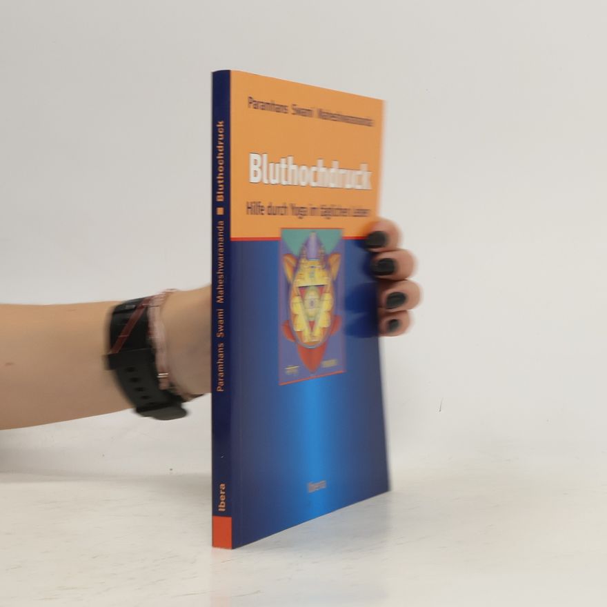 Swami Maheshwarananda Gesundes Herz durch "Yoga im täglichen Leben"
