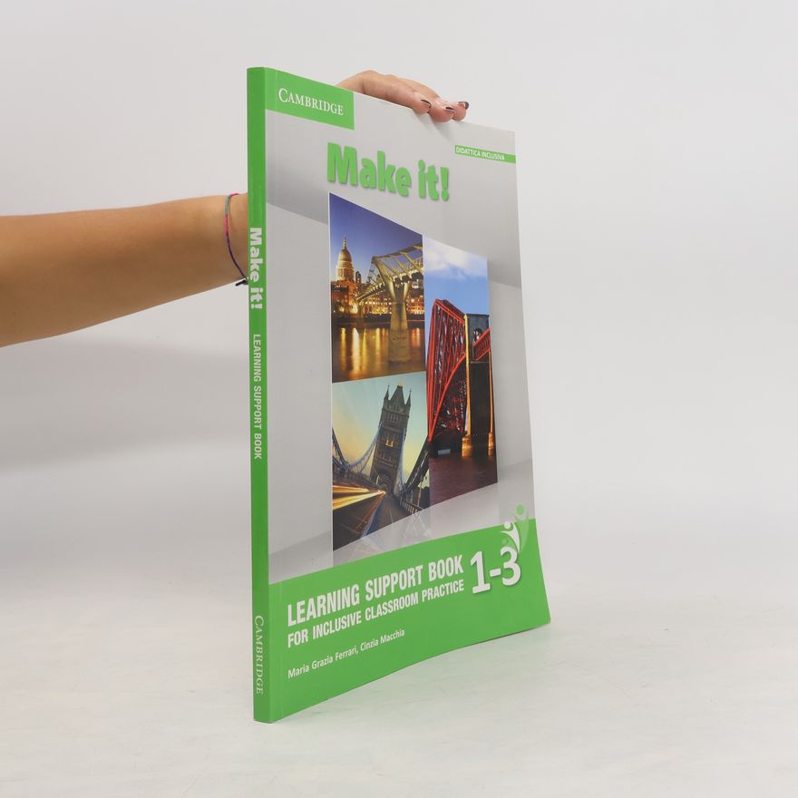 Cinzia Macchia Make It! Levels 1-3 Learning Support Book