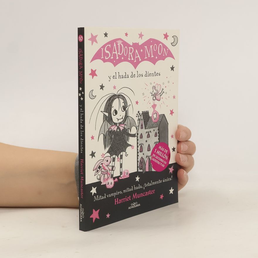 Harriet Muncaster Isadora Moon y el hada de los dientes