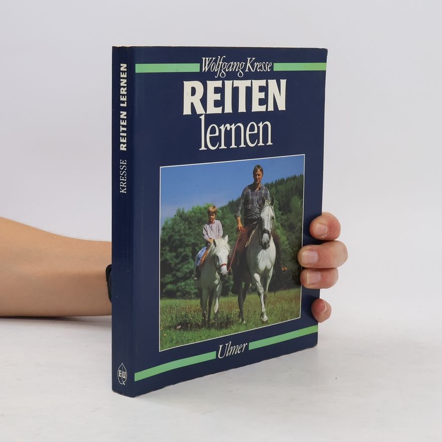 Wolfgang Kresse Reiten lernen