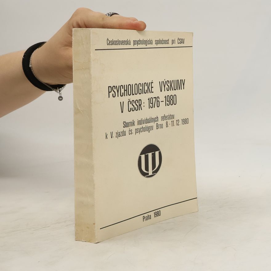 Autorenkollektiv Psychologické výskumy v ČSSR: 1976-1980