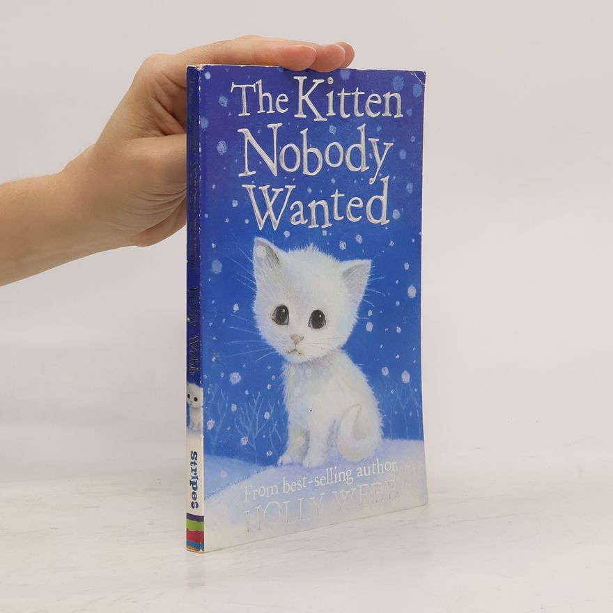 Holly Webb The Kitten Nobody Wanted