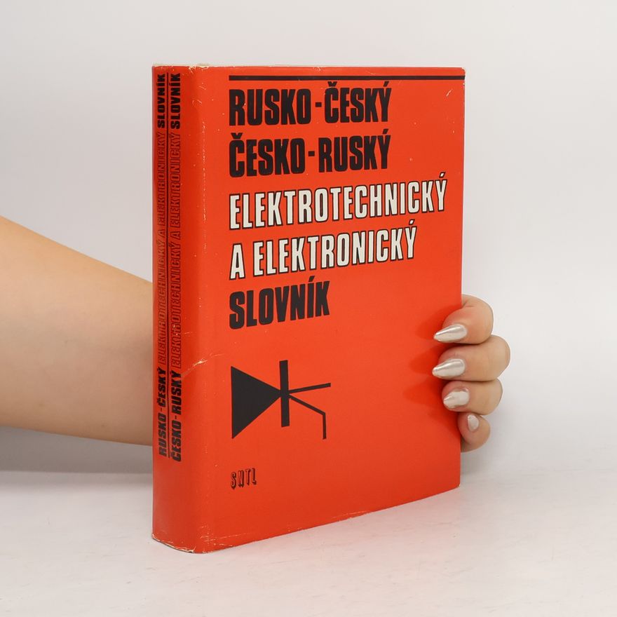 Jan Balej Rusko-český a česko-ruský elektrotechnický a elektronický slovník