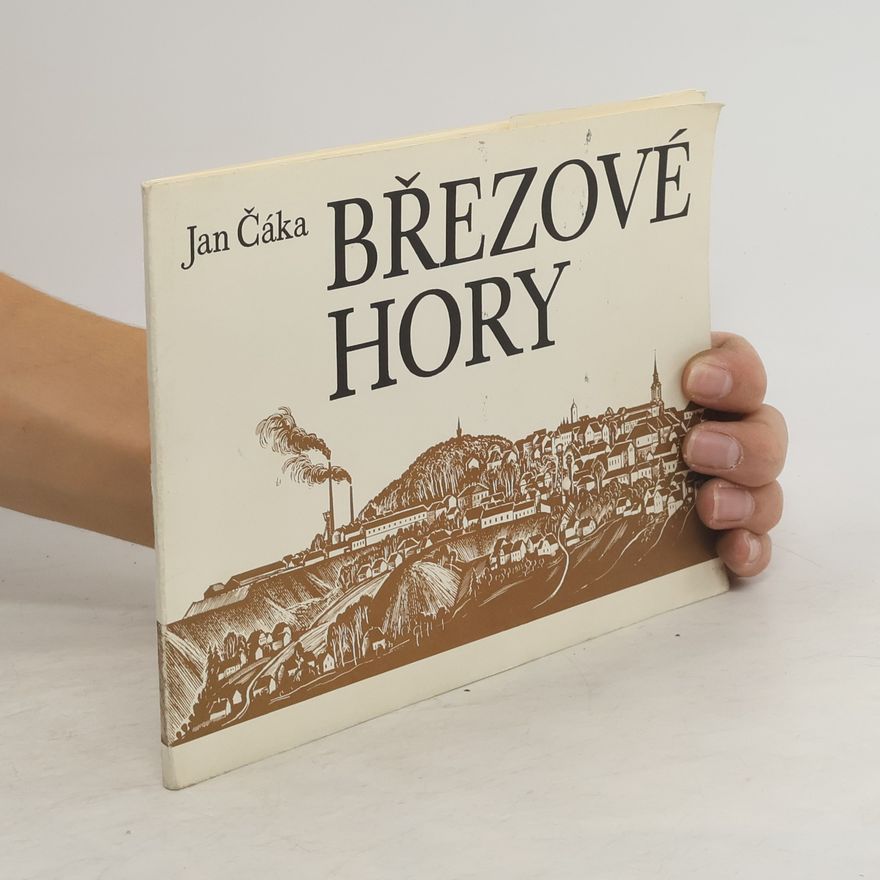 Jan Čáka Březové hory
