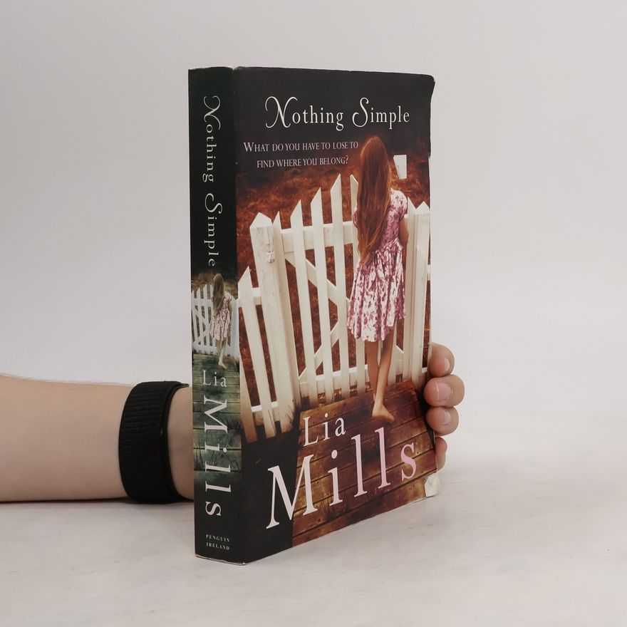 Lia Mills Nothing Simple