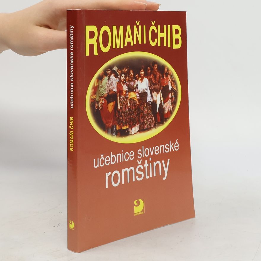 Hana Šebková Romaňi čhib. Učebnice slovenské romštiny