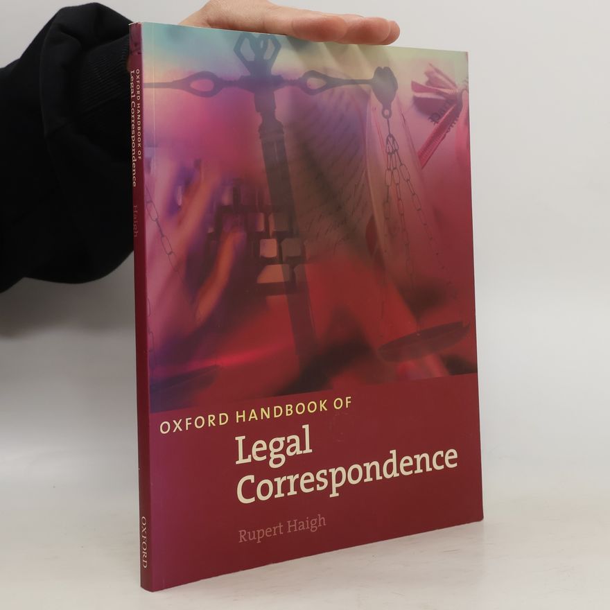 Rupert Haigh Oxford Handbook of Legal Correspondence