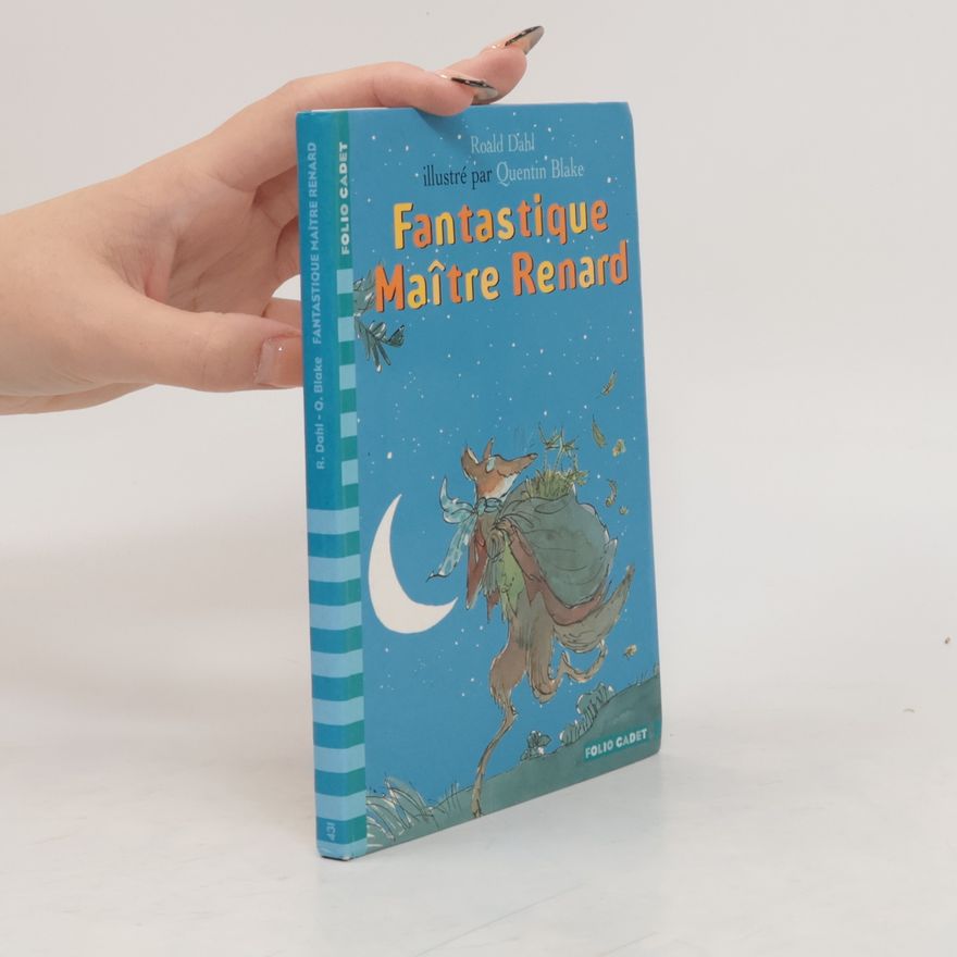 Roald Dahl Fantastique Maître Renard. Der fantastische Mister Fox, französische Ausgabe