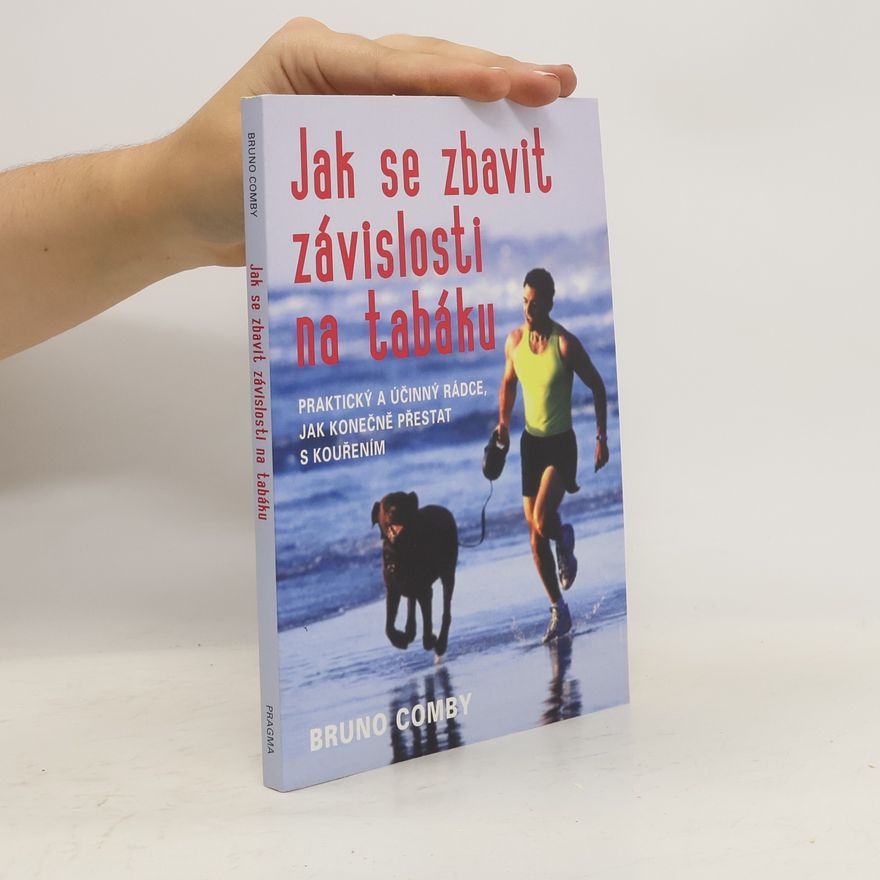 Bruno Comby Jak se zbavit závislosti na tabáku