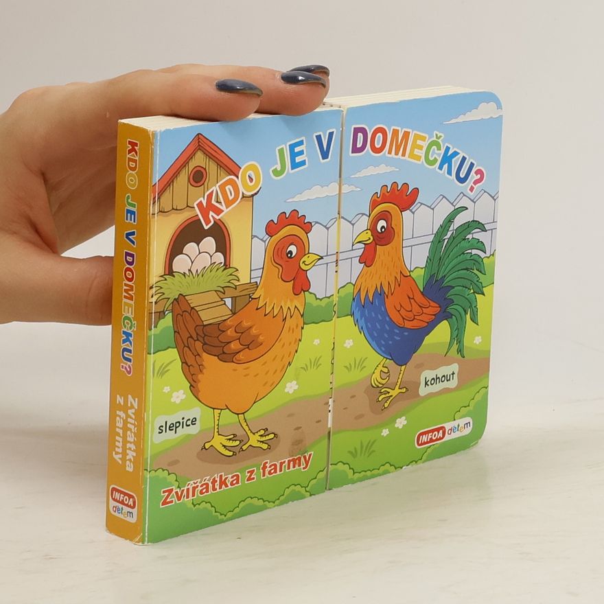 Klára Víšková Kdo je v domečku? Zvířátka z farmy