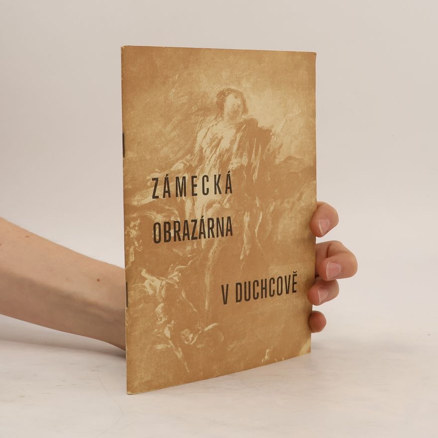 Eduard Alexandr Šafařík Zámecká obrazárna v Duchcově