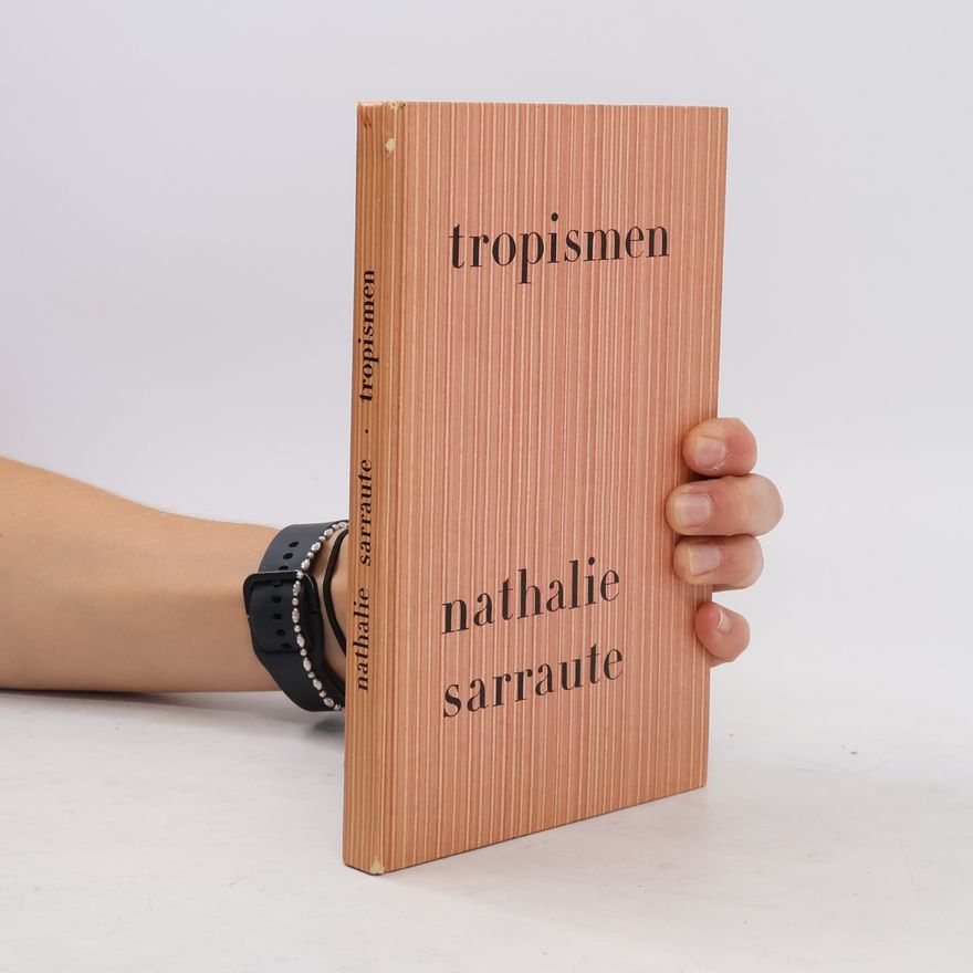 Nathalie Sarrautová Tropismen
