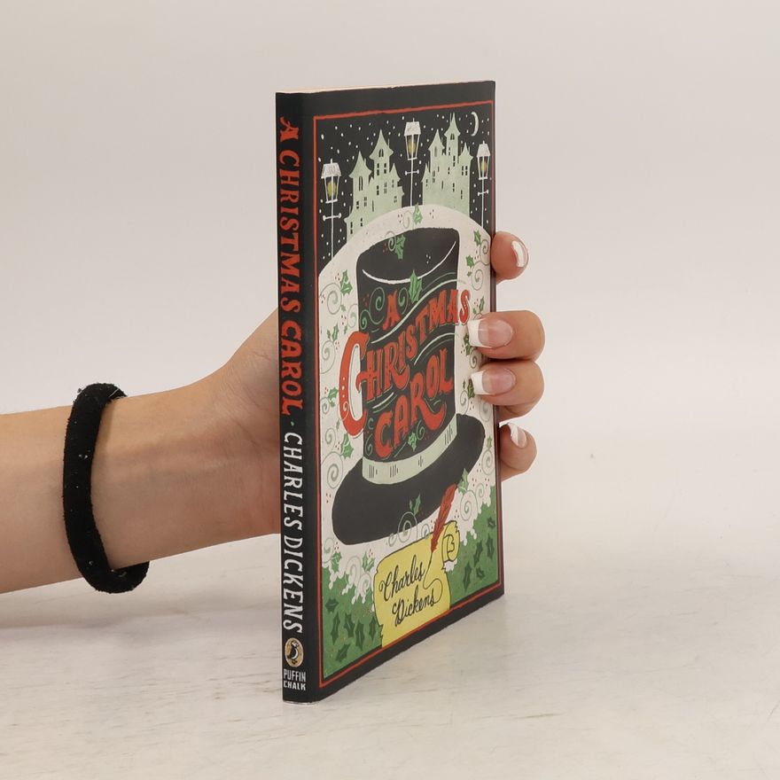 Charles Dickens A Christmas Carol