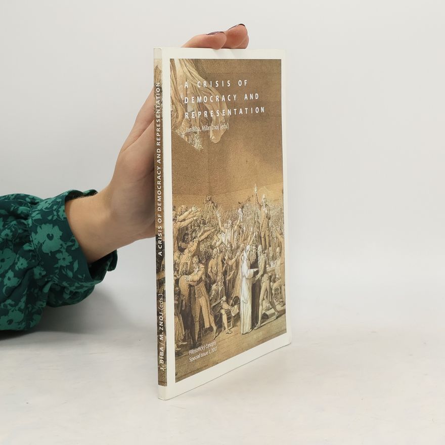Jan Bíba A Crisis of Democracy and Representation