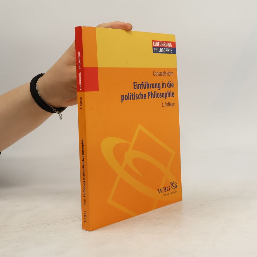 Christoph Horn Einführung in die Politische Philosophie