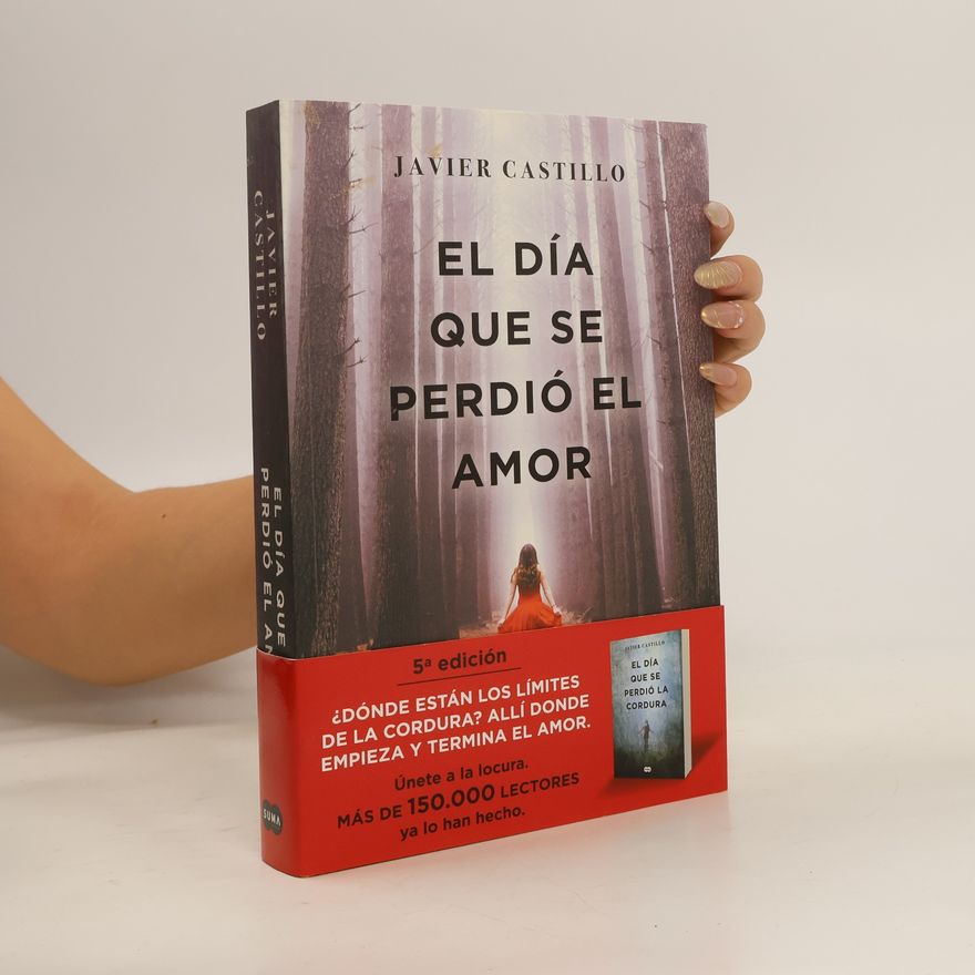 Javier Castillo El día que se perdió el amor