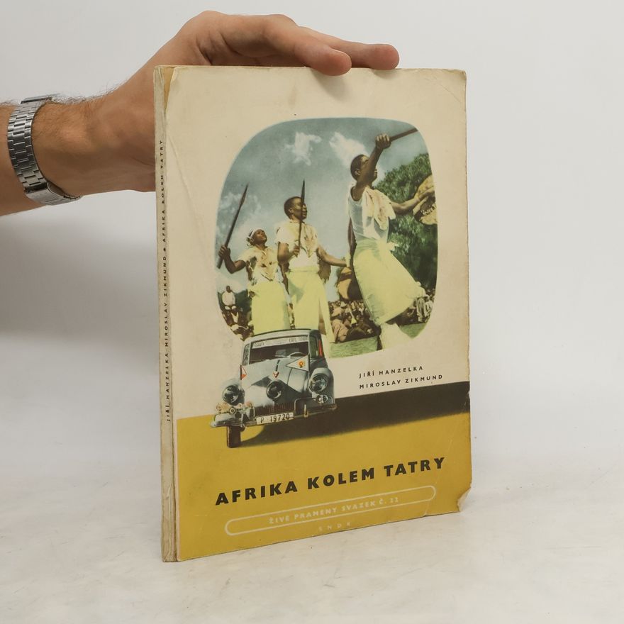 Miroslav Zikmund Afrika kolem Tatry