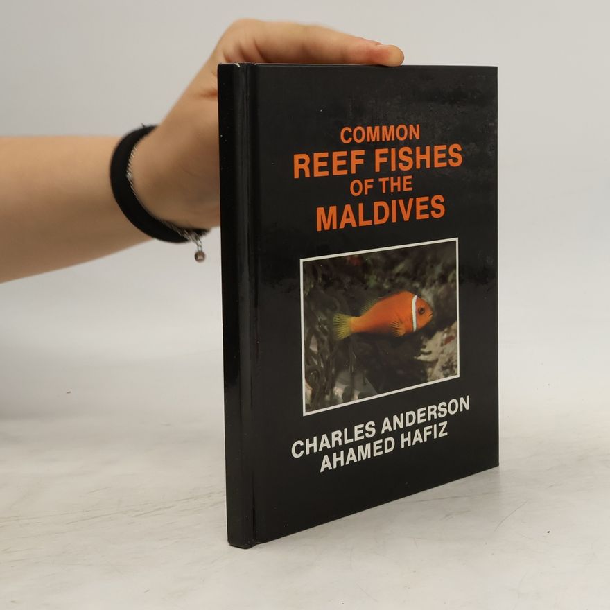 Charles Anderson Common Reef Fishes of the Maldives