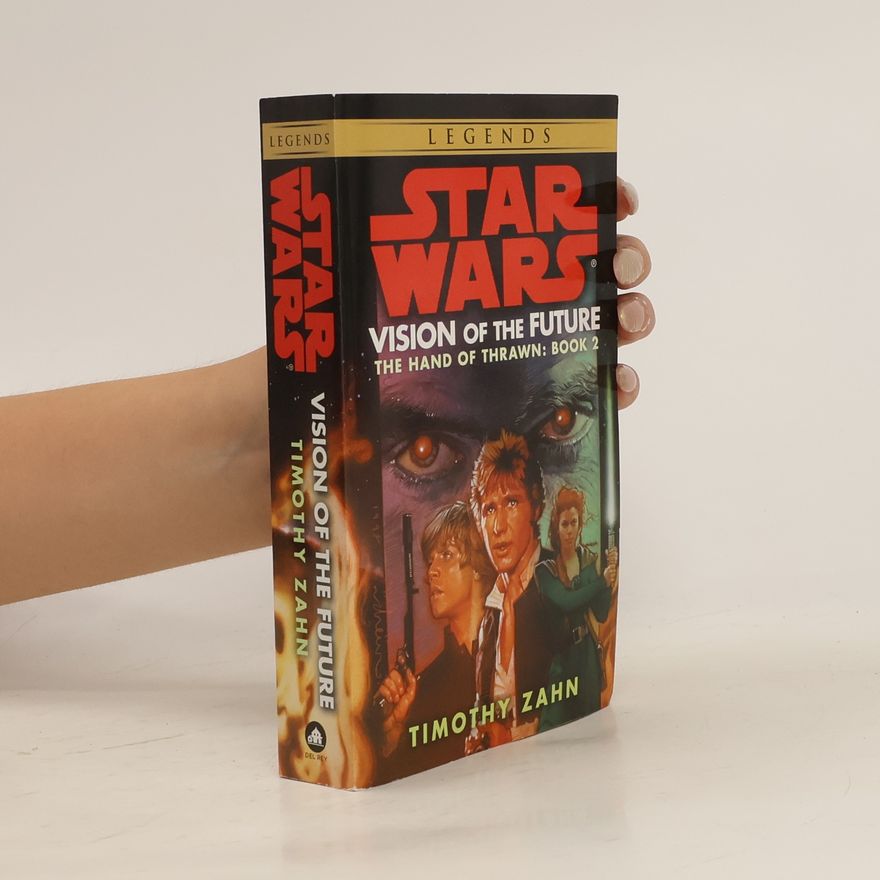 Timothy Zahn Star Wars: Vision of the Future