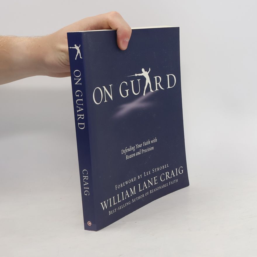 William Lane Craig On Guard