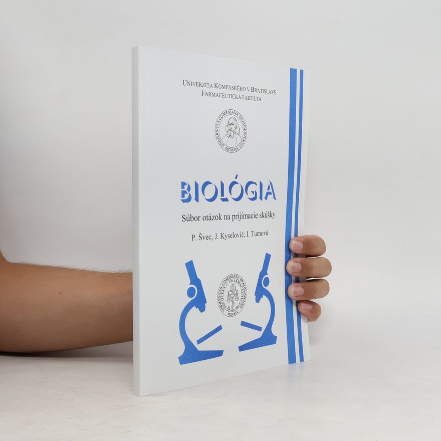 Various authors Biológia: súbor otázok na prijímcaie skúšky