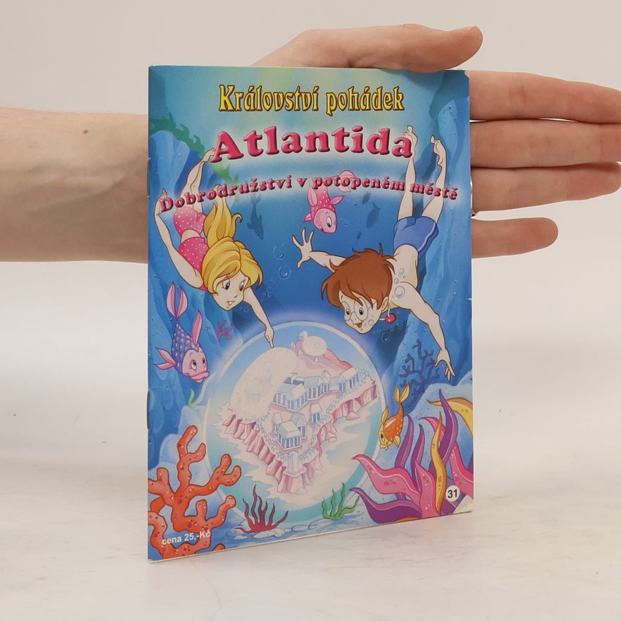 Various authors Království pohádek 31. Atlantida