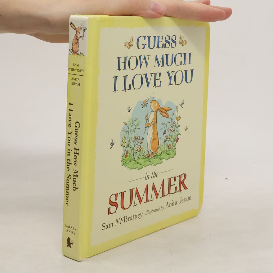 Sam McBratney Guess How Much I Love You in the Summer