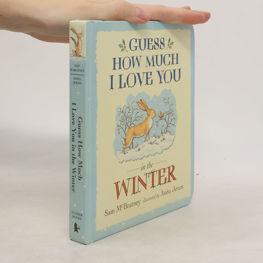 Sam MacBratney Guess How Much I Love You in the Winter