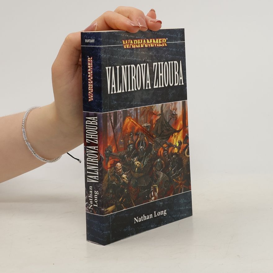 Nathan Long Valnirova zhouba. Černá srdce. 1.díl.