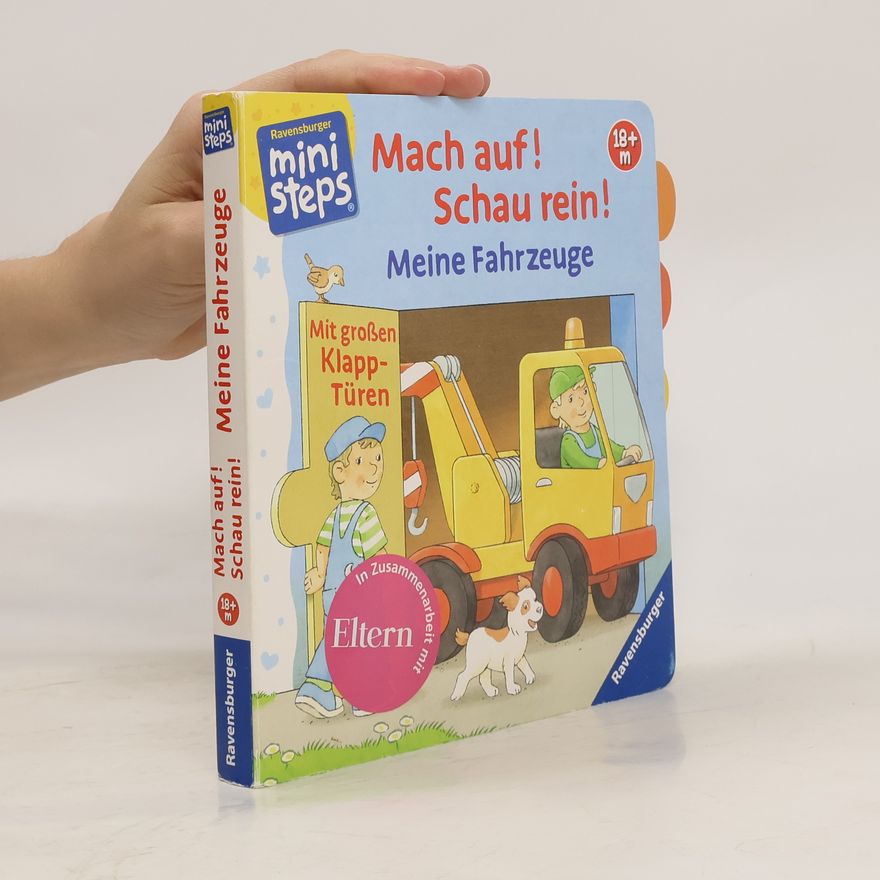 Autorenkollektiv Mach auf! Schau rein! Meine Fahrzeuge