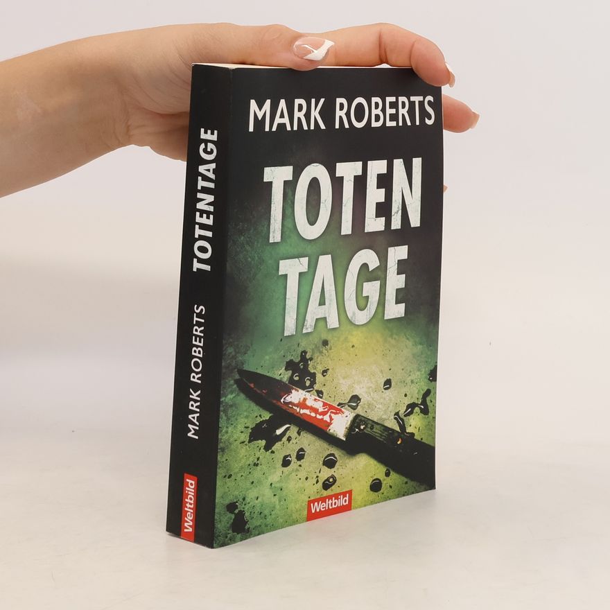 Mark Roberts Totentage