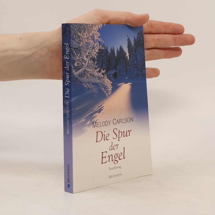 Melody Carlson Die Spur der Engel
