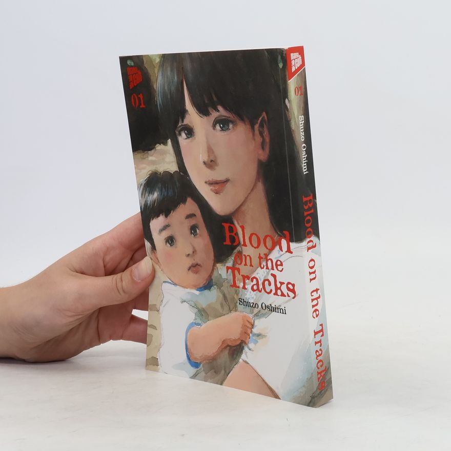 Shūzō Oshimi Blood on the Tracks 1