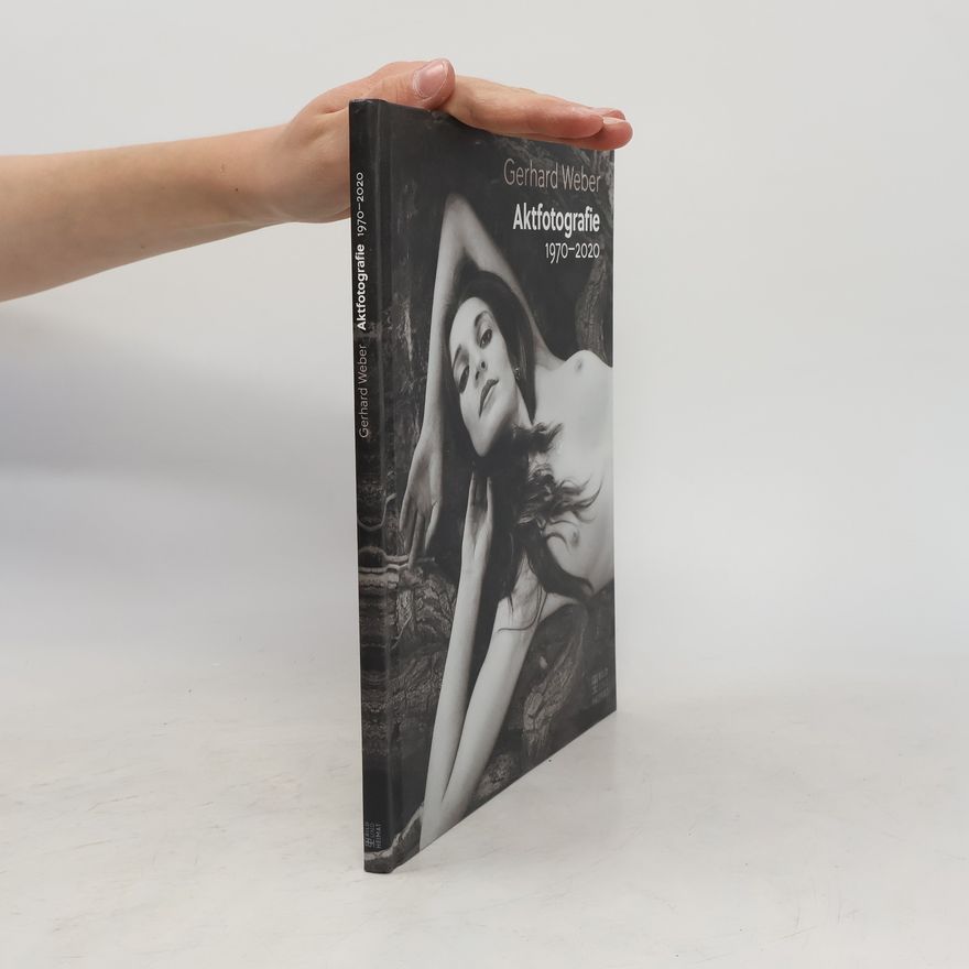 Gerhard Weber Aktfotografie 1970-2020