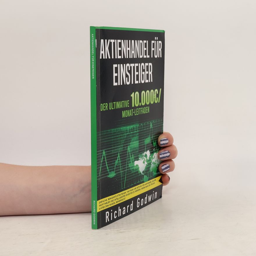 Richard Godwin Aktienhandel für Einsteiger