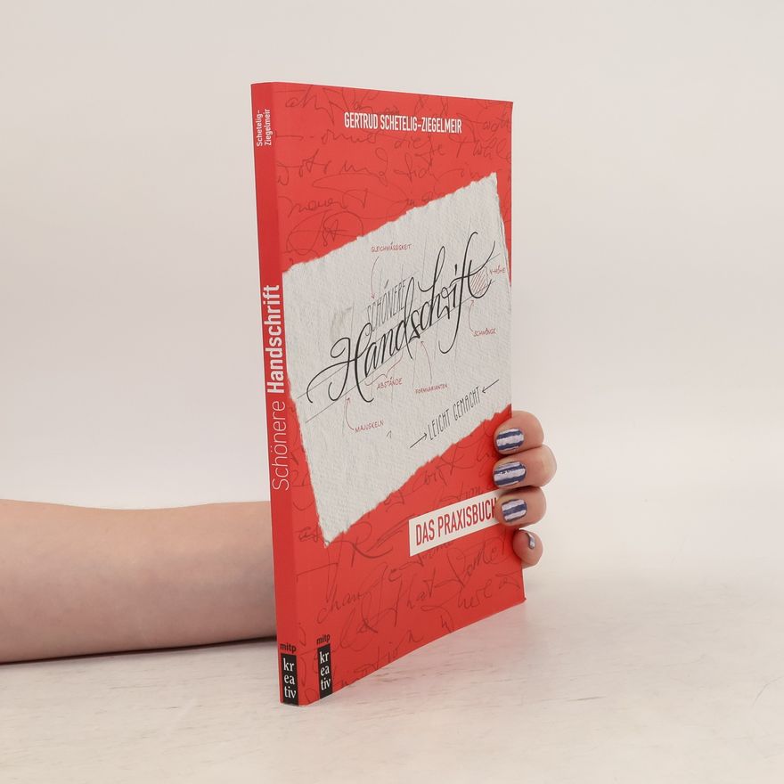 Autorenkollektiv Schönere Handschrift - leicht gemacht. Das Praxisbuch