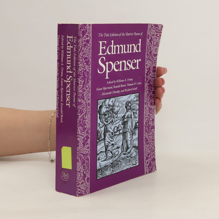 Alexander Dunlop The Yale Edition of the Shorter Poems of Edmund Spenser