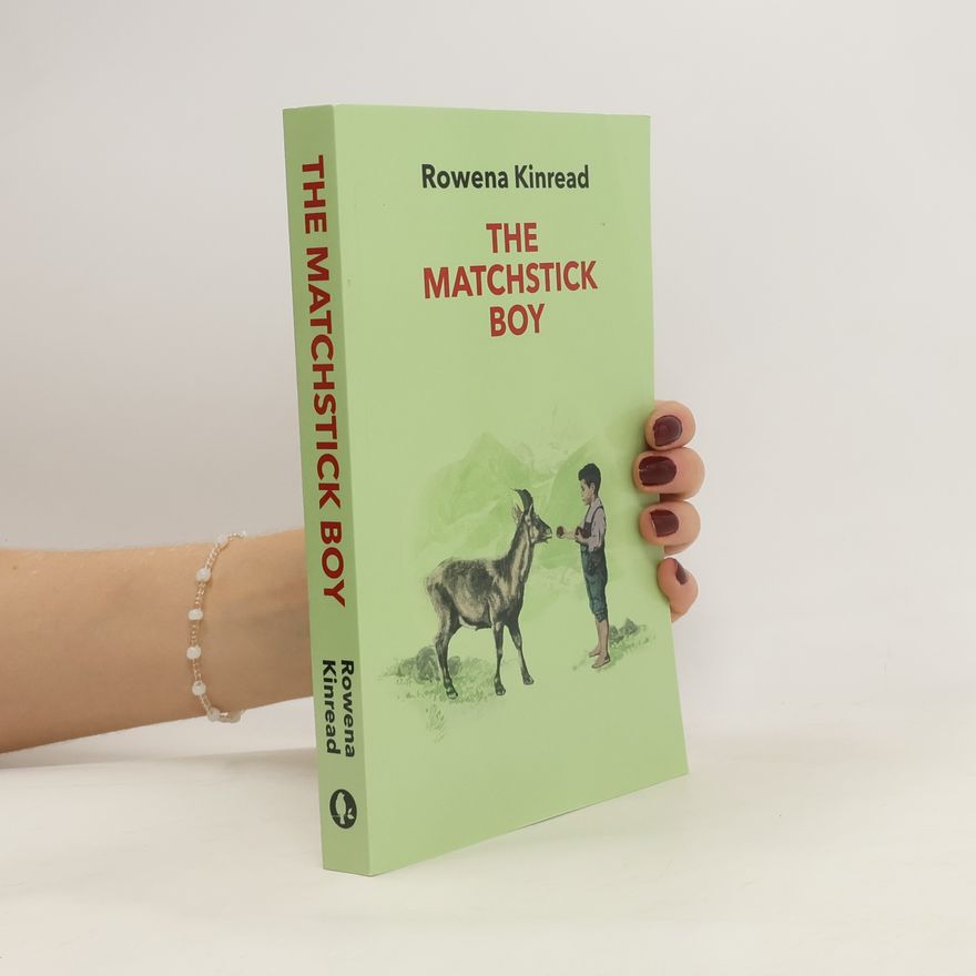 Rowena Kinread The Matchstick Boy