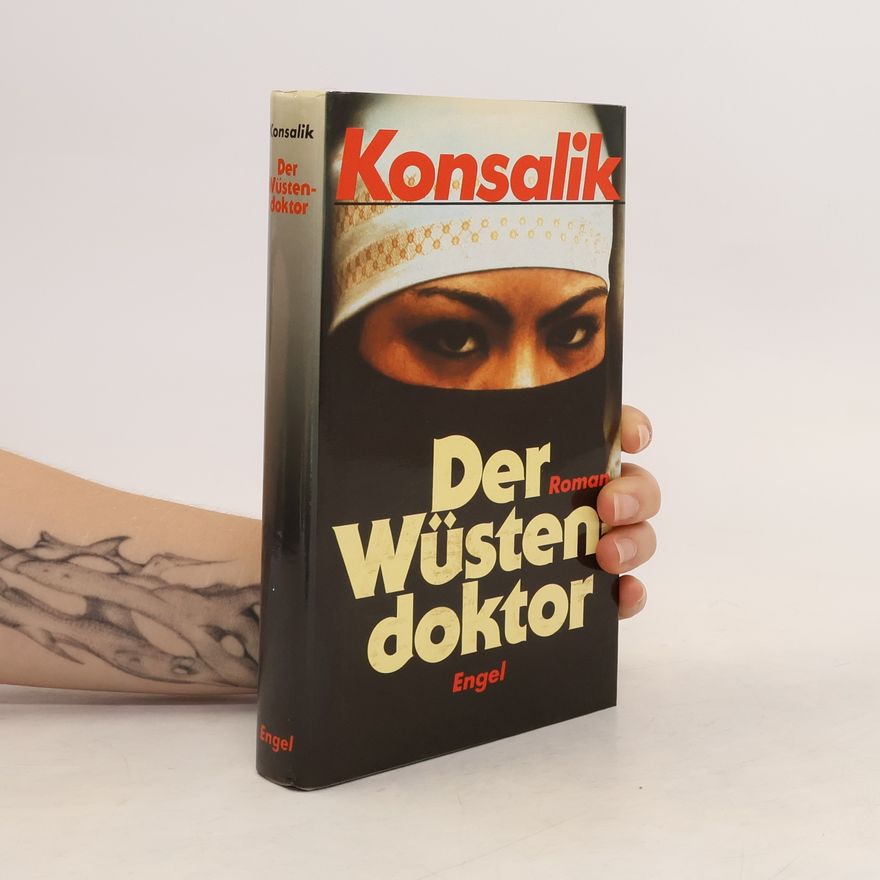 H. G. Konsalik Der Wüsten Doktor