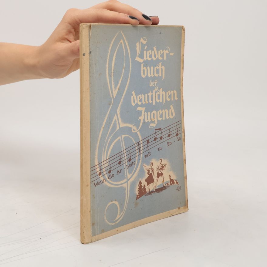 Kolektiv autorů Liederbuch der Deutschen Jugend