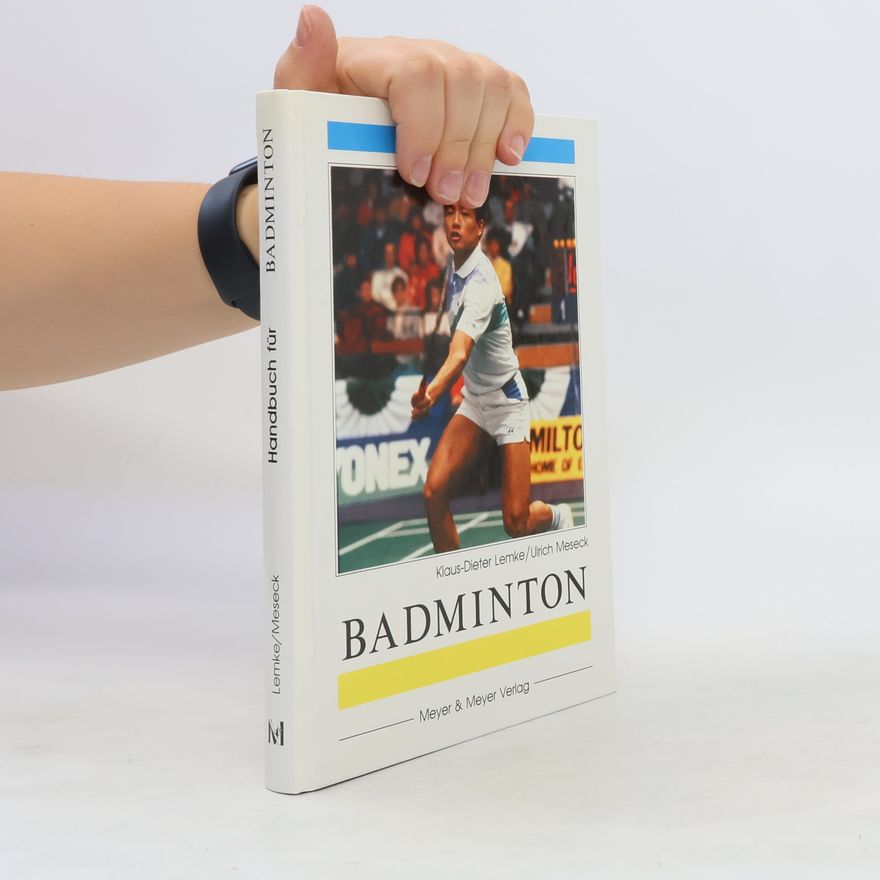 Klaus Dieter Lemke Handbuch für Badminton