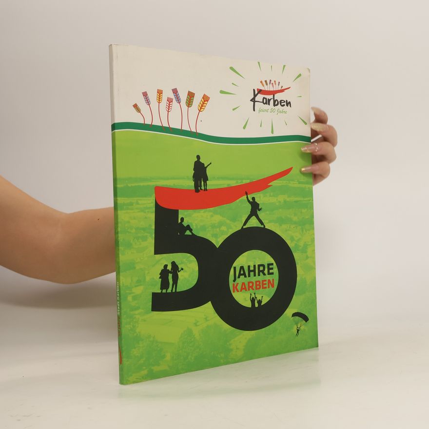 Collectif d'auteurs 50 Jahre Karben