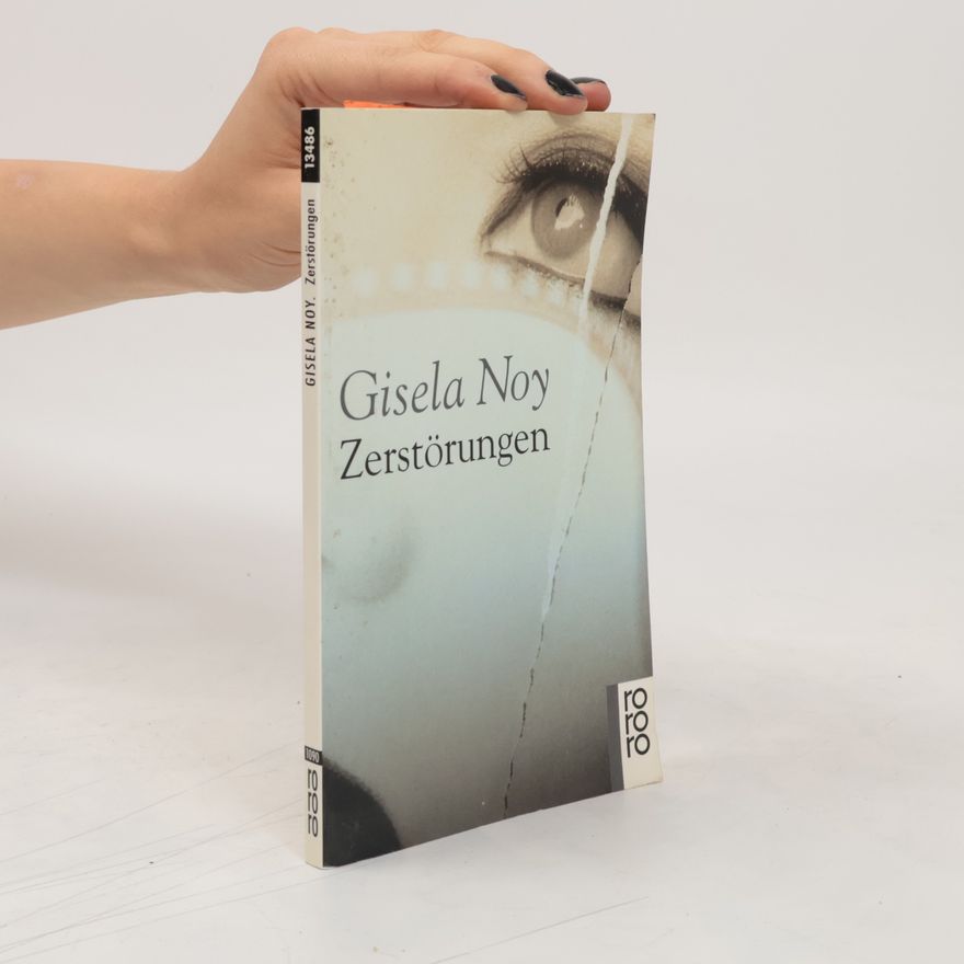 Gisela Noy Zerstörungen