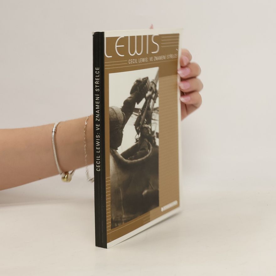 Cecil Lewis Ve znamení Střelce