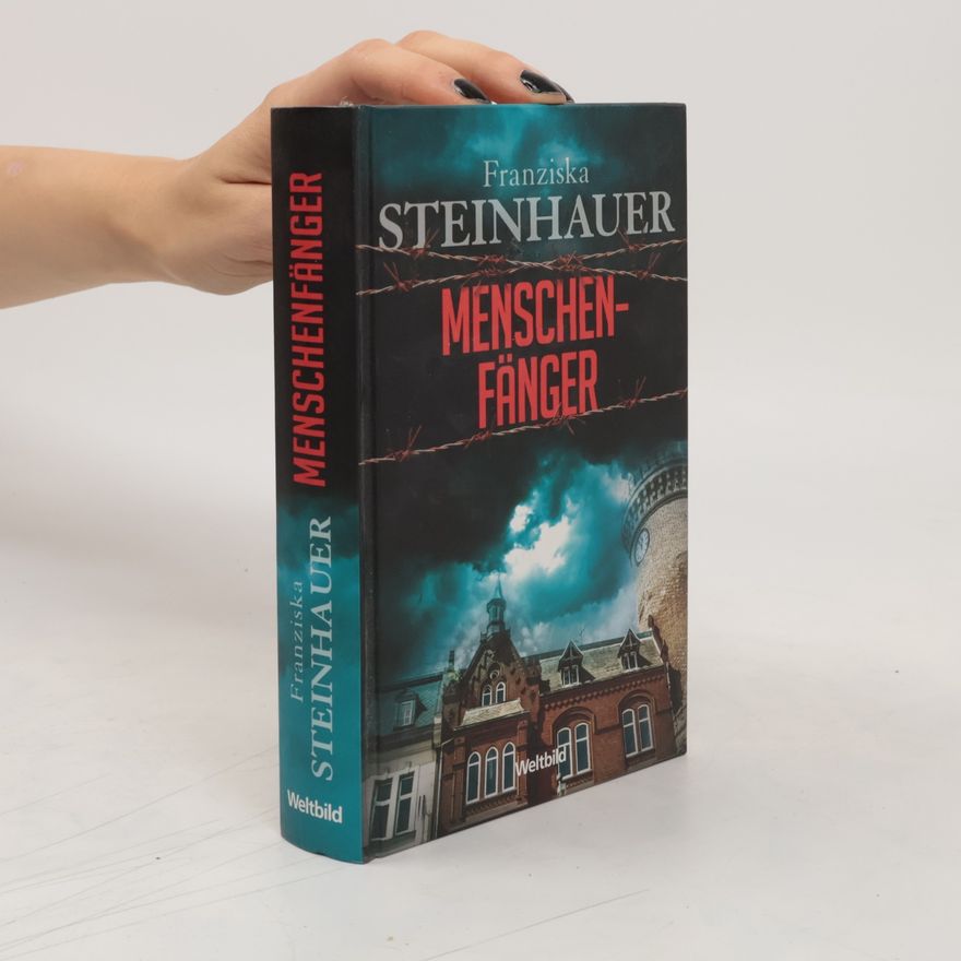 Franziska Steinhauer Menschenfänger