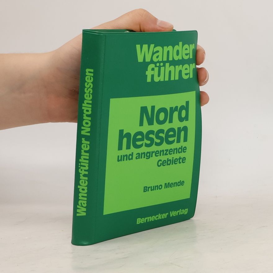 Bruno Mende Wanderführer Nordhessen und angrenzende Gebiete